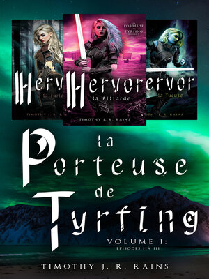 cover image of La Porteuse de Tyrfing, Volume I, Épisodes 1 à 3